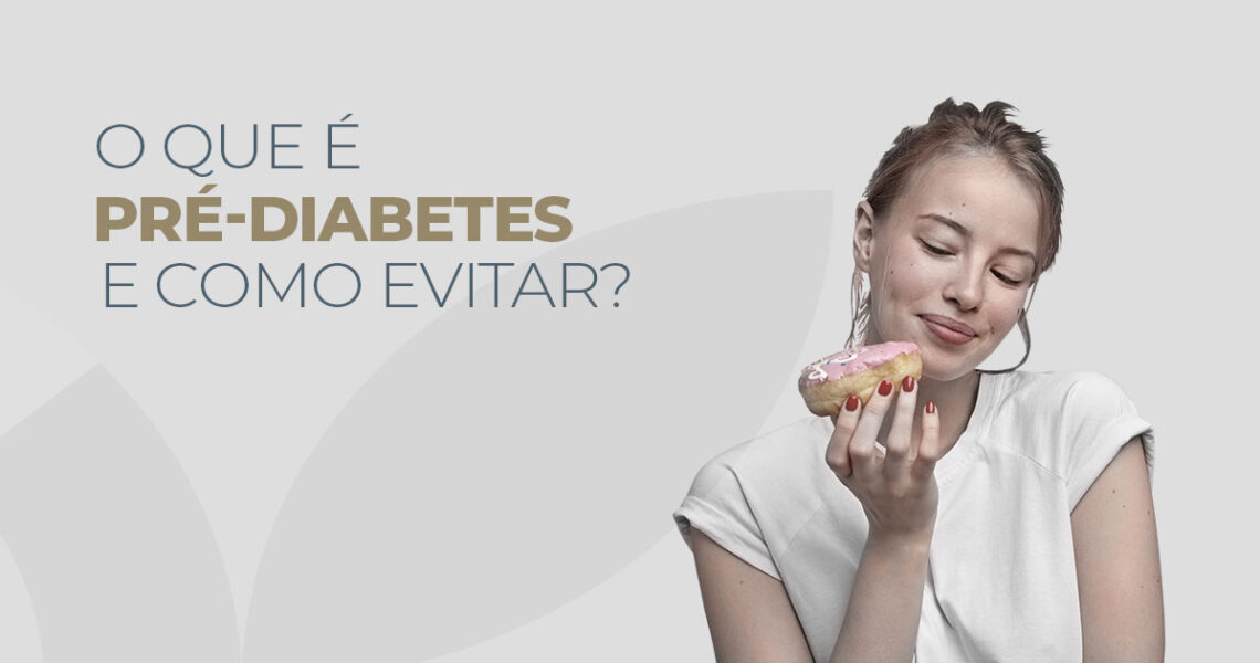 O que é pré-diabetes