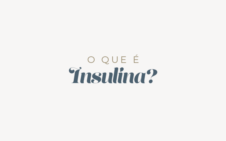 O que é insulina?