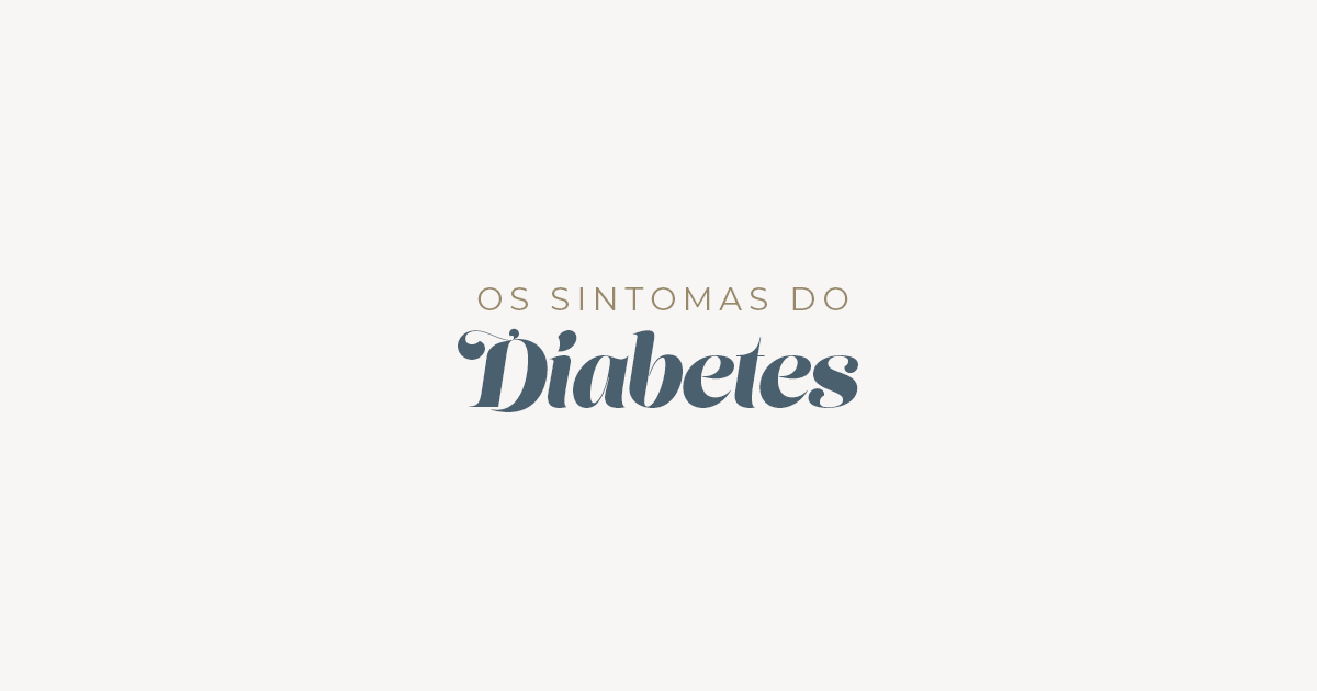 Os sintomas do diabetes
