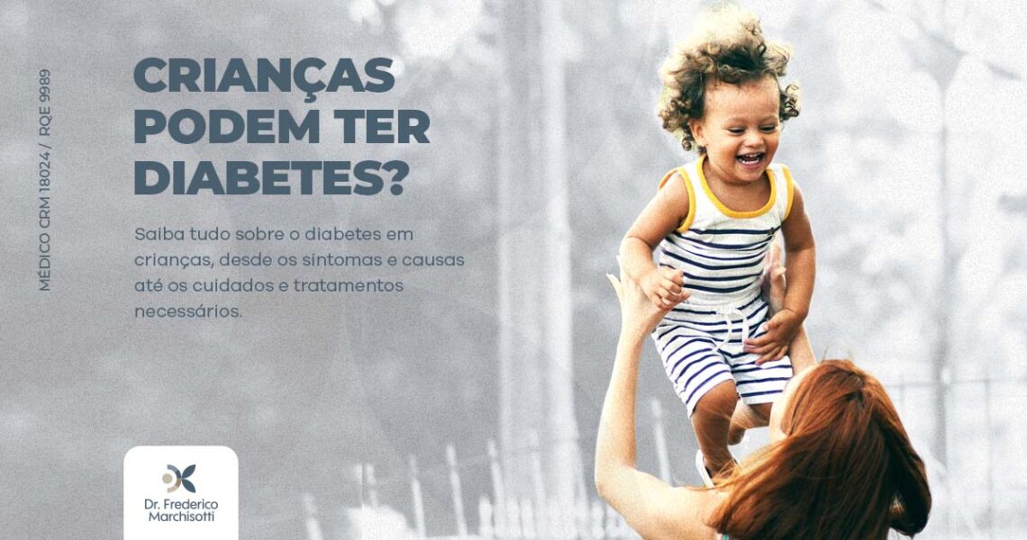 CRIANÇAS PODEM TER DIABETES